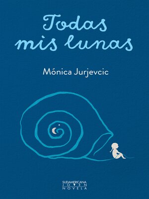 cover image of Todas mis lunas